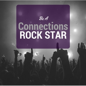 Be A Connections Rock Star